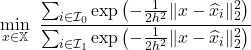 \[\min_{x \in \mathbb{X}}~\frac{\sum_{i \in \mathcal{I}_0} \exp\left( - \frac{1}{2h^2} \| x - \widehat{x}_i \|_2^2 \right)}{\sum_{i \in \mathcal{I}_1} \exp\left( - \frac{1}{2h^2} \| x - \widehat{x}_i \|_2^2 \right)}\]
