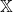 \mathbb{X}