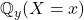 \mathbb{Q}_y(X = x)