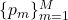 \{p_m\}_{m=1}^M