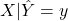 X | \hat{Y} = y